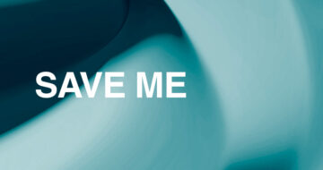 SAVE ME