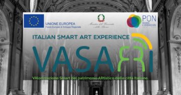 VASARI: Valorizzazione smart del patrimonio artistico delle città italiane attraverso l’utilizzo delle più recenti innovazioni e tecnologie digitali